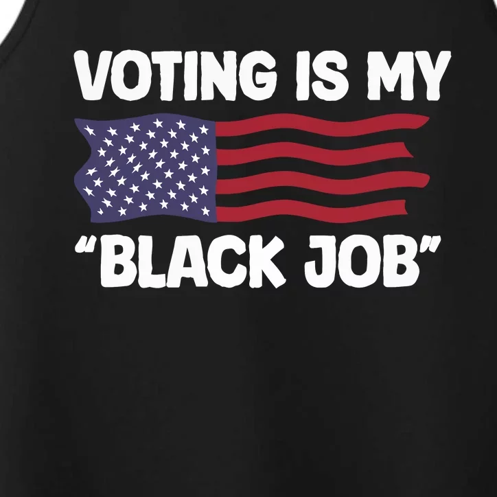 Voting Is My Black Job America Performance Tank