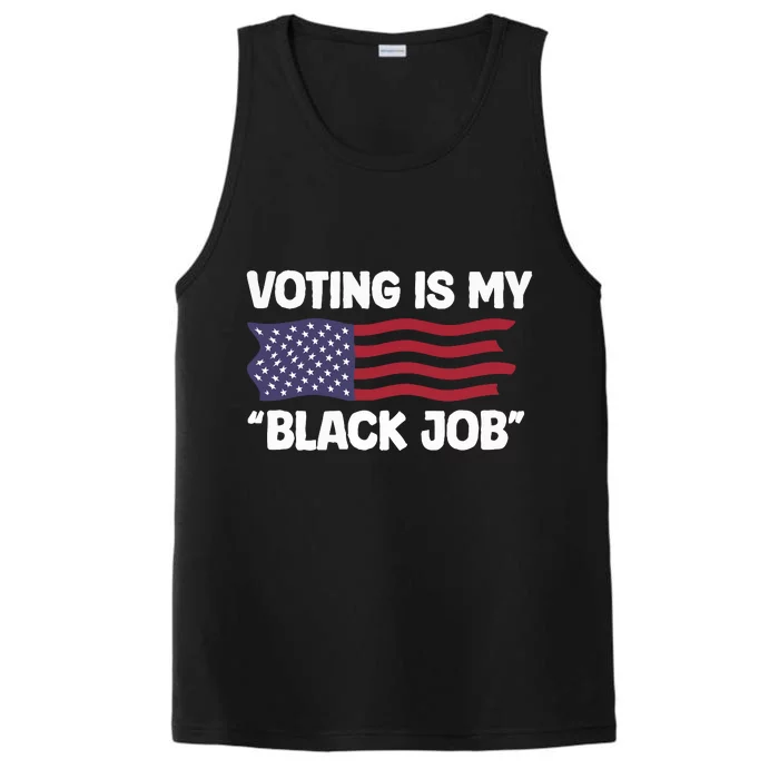 Voting Is My Black Job America Performance Tank