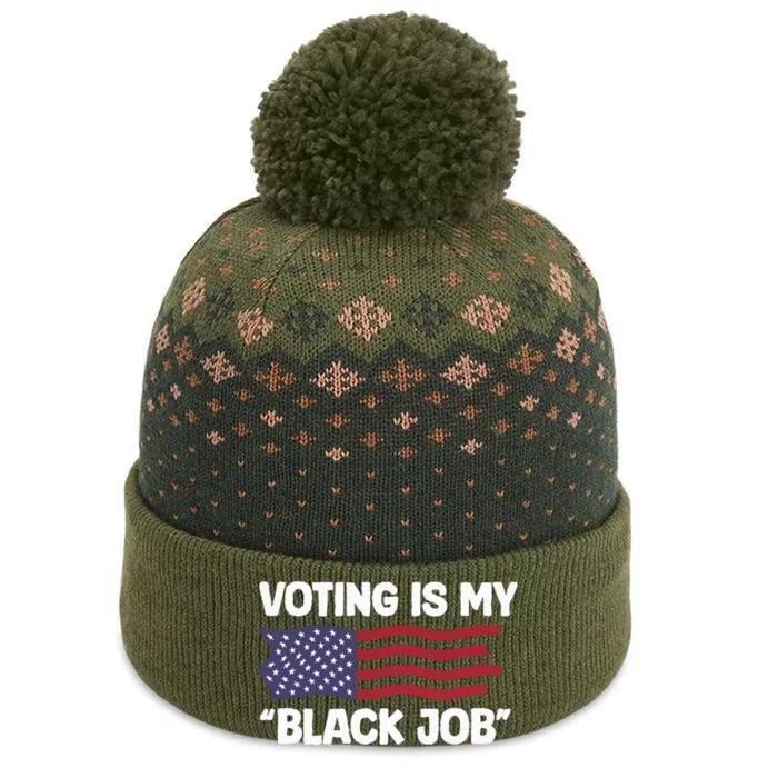 Voting Is My Black Job America The Baniff Cuffed Pom Beanie