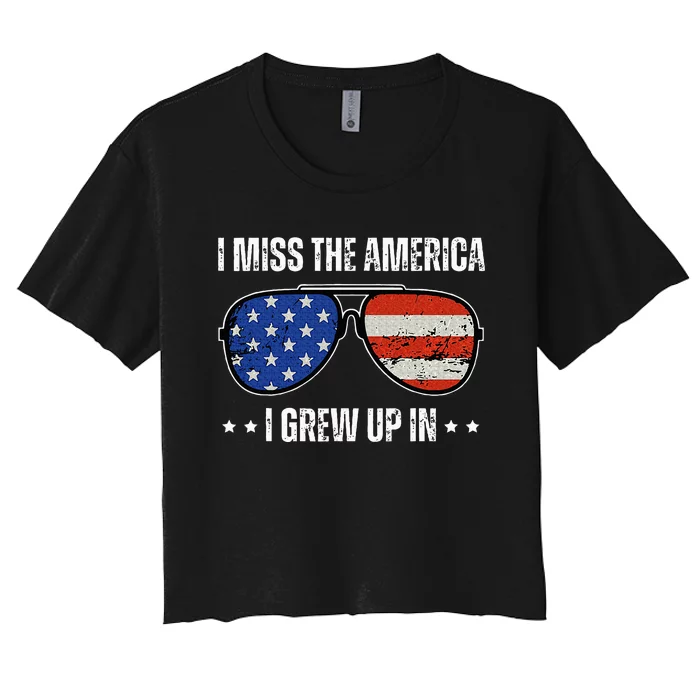 Vintage I Miss The America I Grew Up In Usa Flag Sunglasses Women's Crop Top Tee