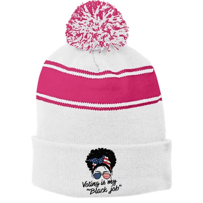 Voting Is My Black Job Women Stripe Pom Pom Beanie