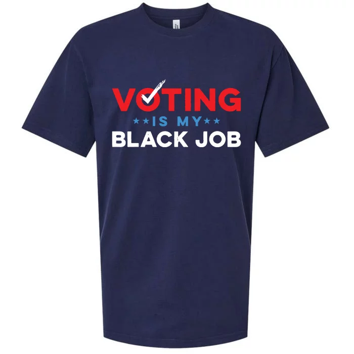 Voting Is My Black Job Sueded Cloud Jersey T-Shirt