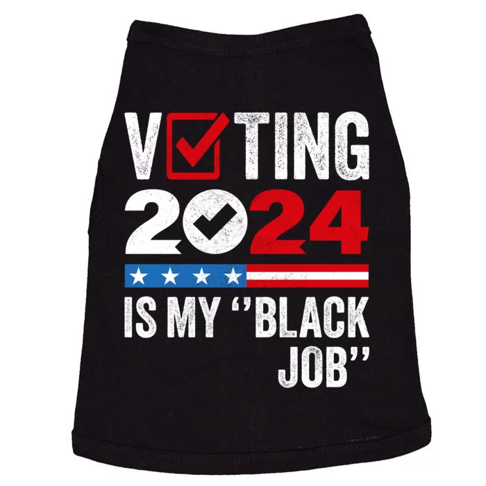 Voting Is My Black Job Doggie Tank