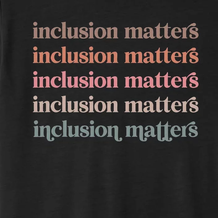 Vinatge Inclusion Matters Positive Diversity Kindness Matter ChromaSoft Performance T-Shirt