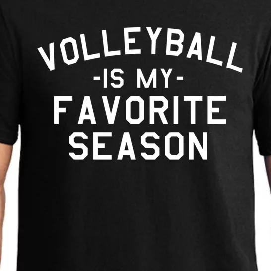 Volleyball Is My Favorite Season For Mom And Dad Gift Pajama Set