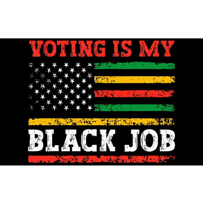 Voting Is My Black Job American Flag Bumper Sticker