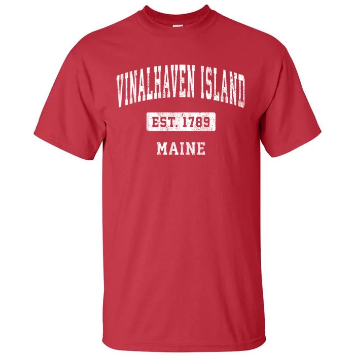 Vinalhaven Island Maine Me Vintage Sports Established Tall T-Shirt