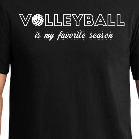 Volleyball Is My Favorite Season Cool Gift Love Volleyball Cool Gift Pajama Set