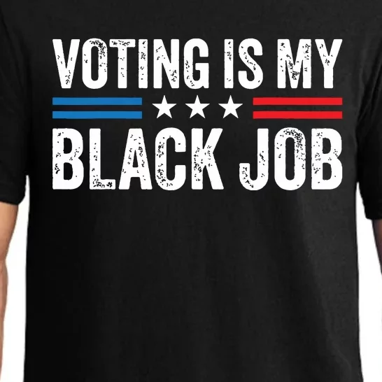 Voting Is My Black Job Election 2024 Pajama Set