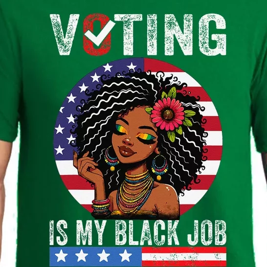 Voting Is My Black Job Gift Pajama Set