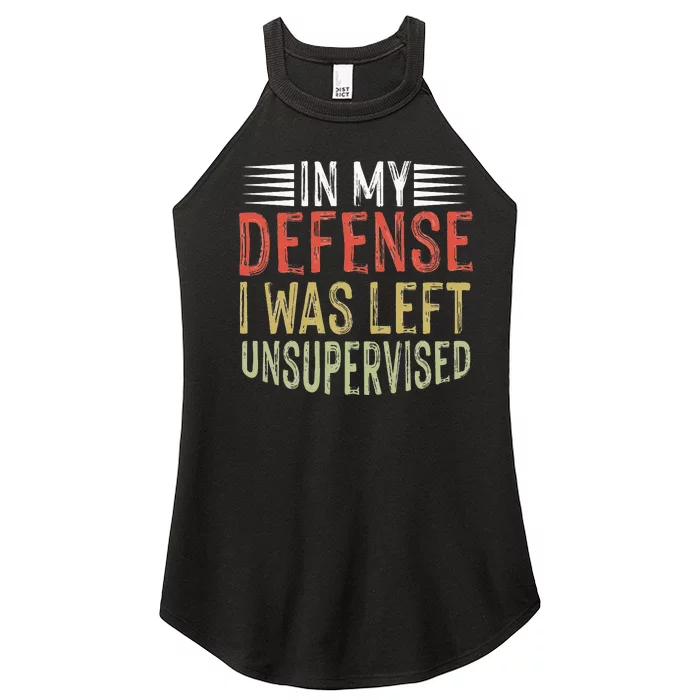 vintage In my defense i was left unsupervised Women’s Perfect Tri Rocker Tank