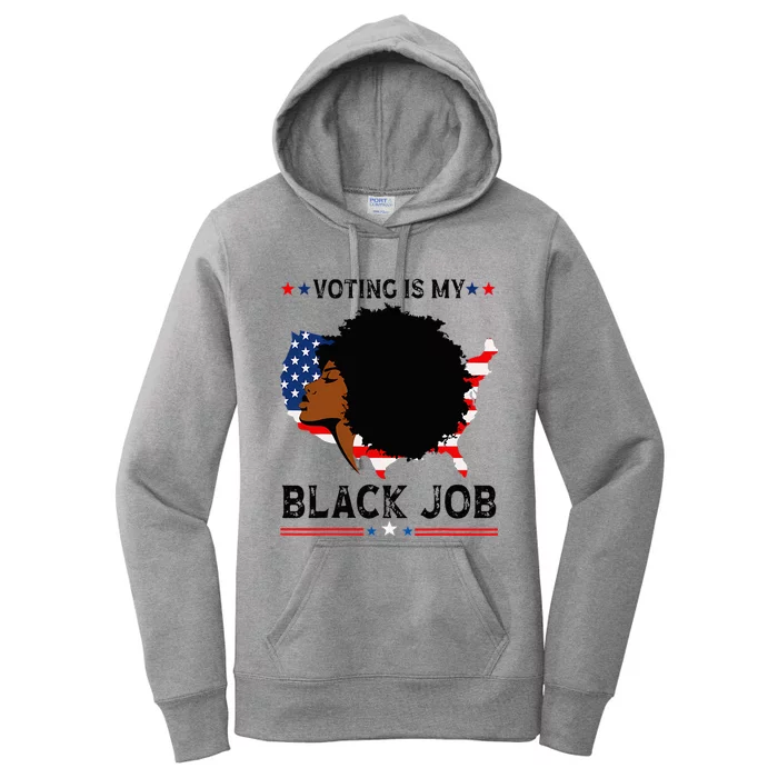 Voting Is My Black Job Black American Voting Women's Pullover Hoodie