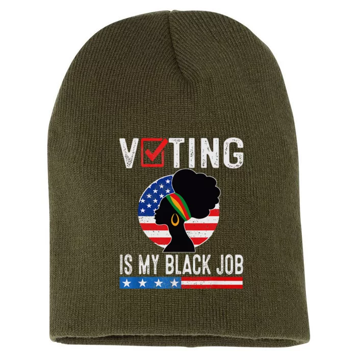 Voting Is My Black Job Flag Funny Short Acrylic Beanie