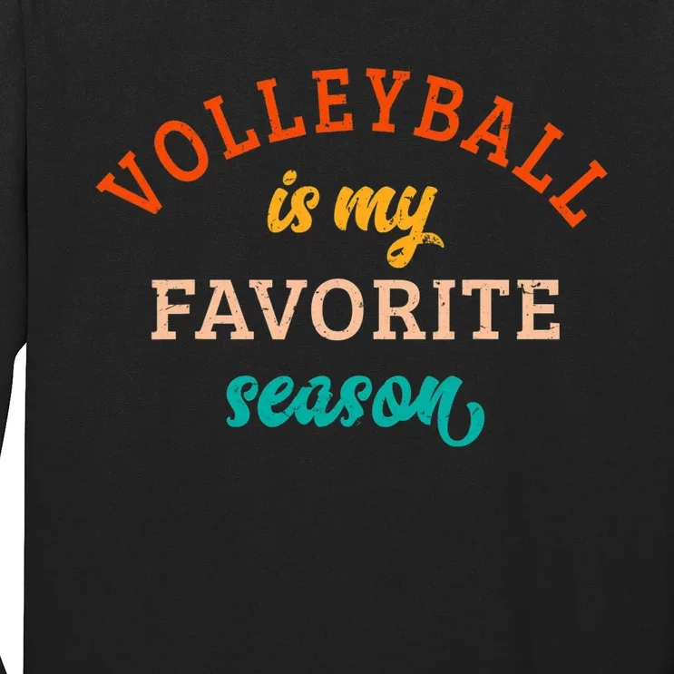 Volleyball Is My Favorite Season Volleyball Lover Retro Long Sleeve Shirt