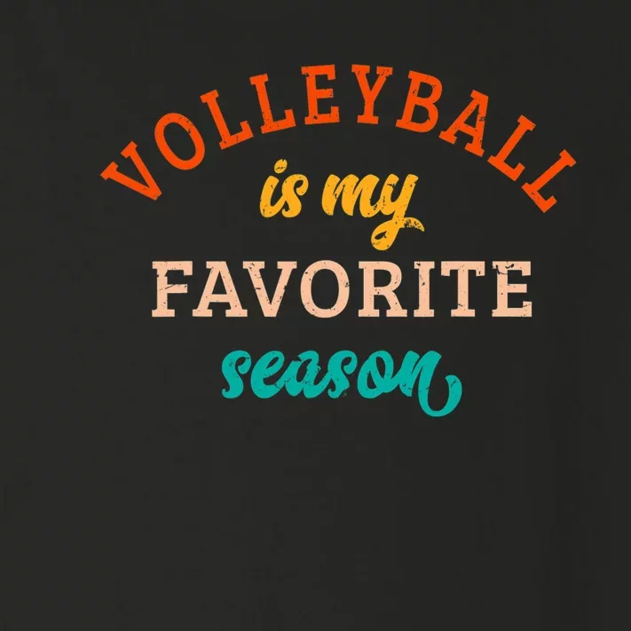 Volleyball Is My Favorite Season Volleyball Lover Retro Toddler Long Sleeve Shirt