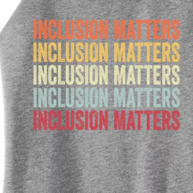 Vintage Inclusion Matters Positive Diversity Kindness Matter Cute Gift Women’s Perfect Tri Rocker Tank