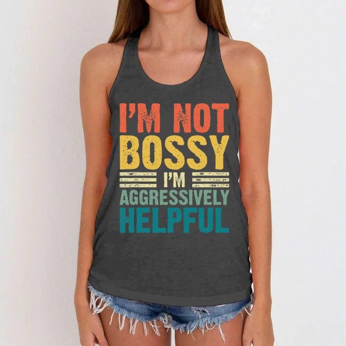 Vintage Im Not Bossy Im Aggressively Helpful Women's Knotted Racerback Tank