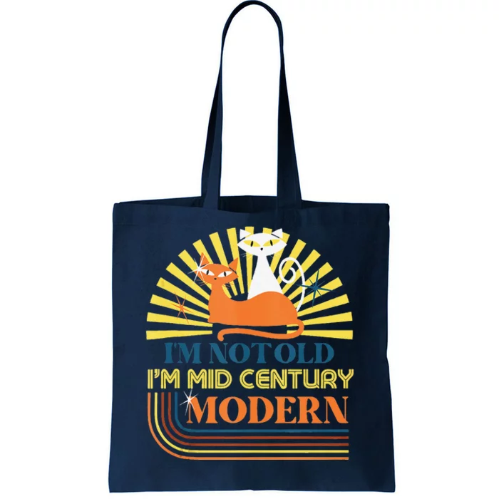 Vintage IM Not Old IM Mid Century Modern Atomic Cat Tote Bag