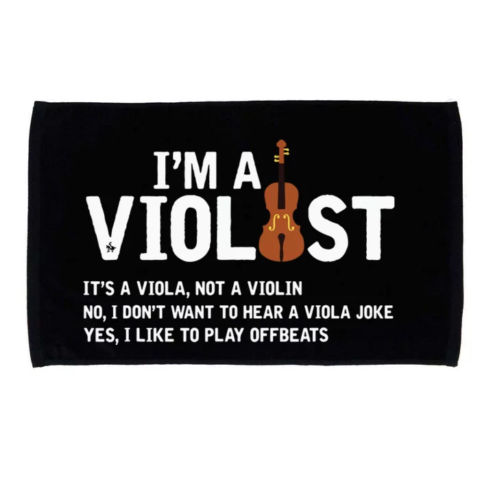 Violists Its Not Viola Not A Violin Microfiber Hand Towel