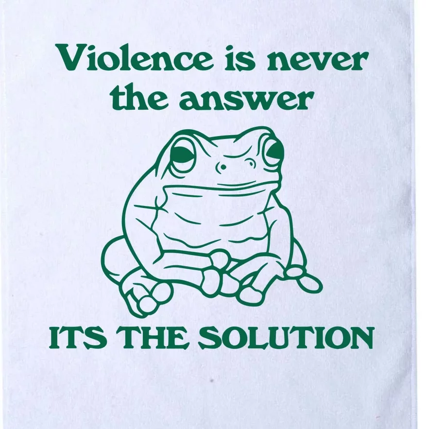 Violence Is Never The Answer ItS The Solution Platinum Collection Golf Towel