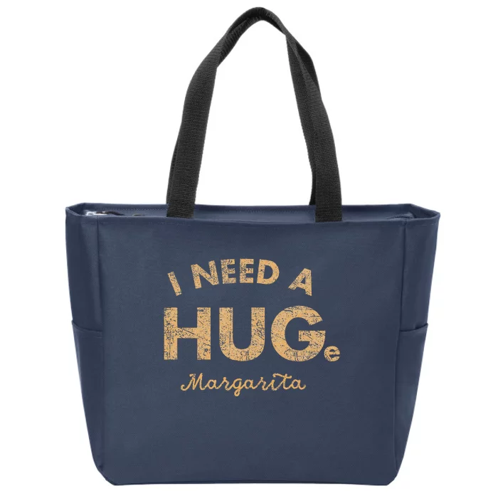 Vintage I Need A Huge Margarita Funny Cinco De Mayo Zip Tote Bag