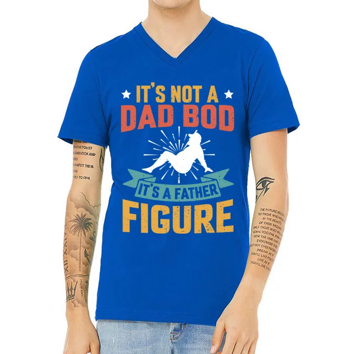 Vintage Its Not A Dad Bod Its A Father Figure Funny Father Gift V-Neck T-Shirt