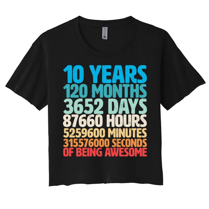 Vintage 10th Birthday 10 Years Old Being Awesome Women's Crop Top Tee