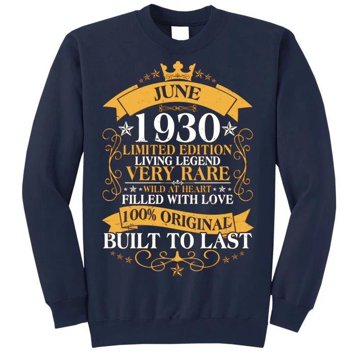 Vintage 1930 Limited Edition June Birthday Tall Sweatshirt