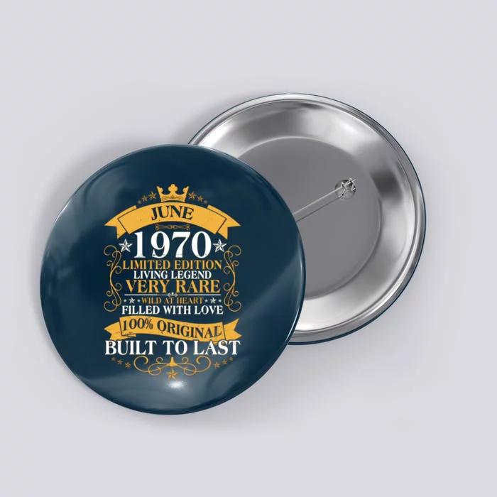 Vintage 1970 Limited Edition June 50th Birthday Button