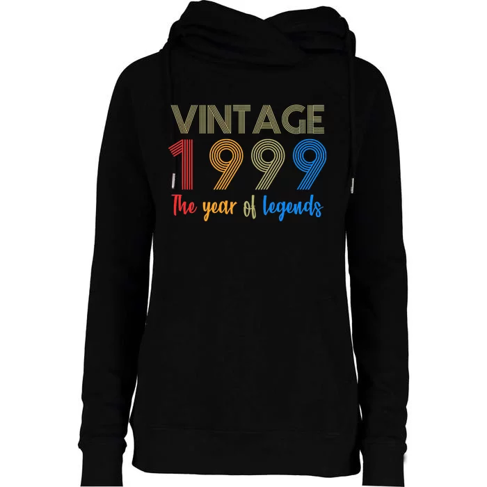 Vintage 1999 The Year Of Legends 21st Birthday Womens Funnel Neck Pullover Hood