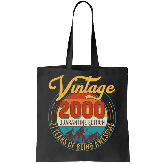 Vintage 2000 Quarantine Edition 21 Years of Being Awesome Birthday Tote Bag