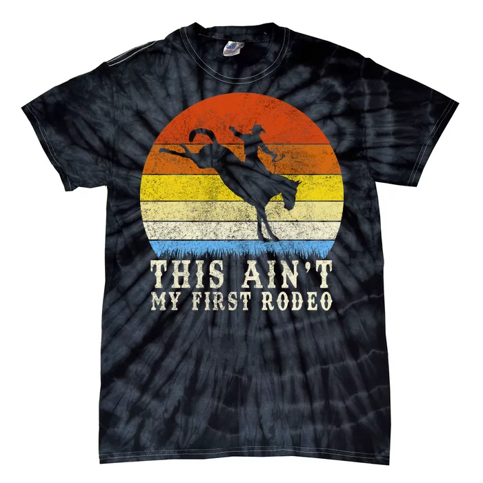 Vintage Ain't My First Rodeo Tie-Dye T-Shirt