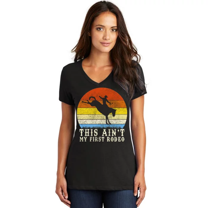 Vintage Ain't My First Rodeo Women's V-Neck T-Shirt