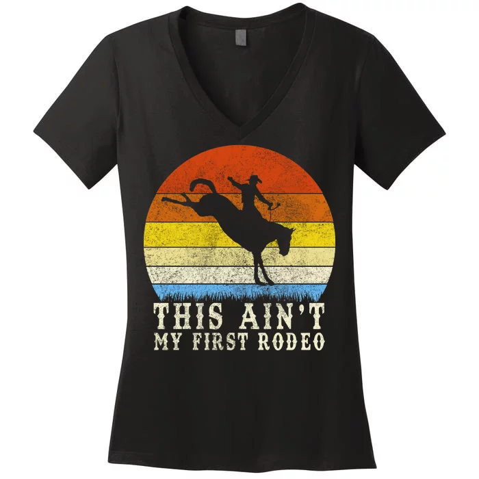 Vintage Ain't My First Rodeo Women's V-Neck T-Shirt