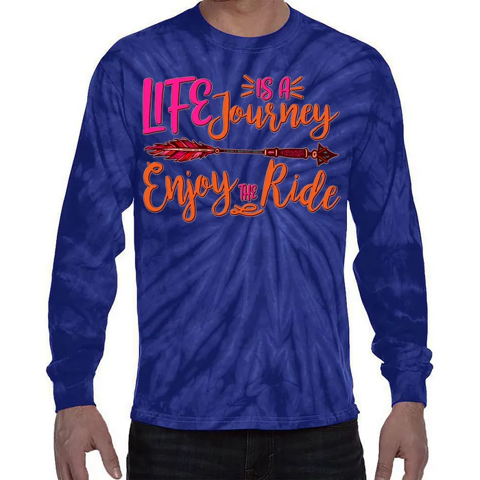 Vintage Arrow Life Is A Journey Enjoy The Ride Tie-Dye Long Sleeve Shirt