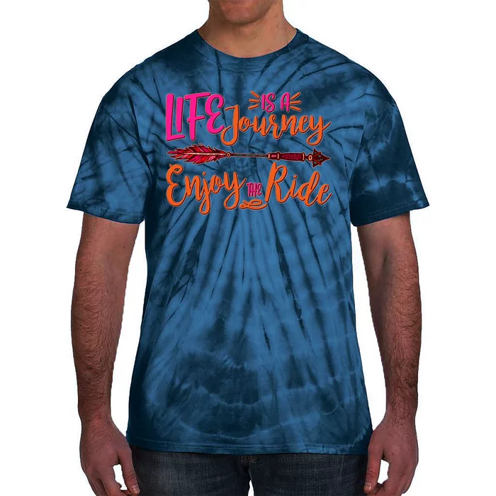 Vintage Arrow Life Is A Journey Enjoy The Ride Tie-Dye T-Shirt