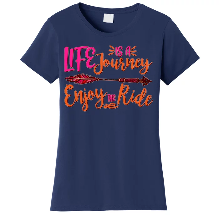 Vintage Arrow Life Is A Journey Enjoy The Ride Women's T-Shirt