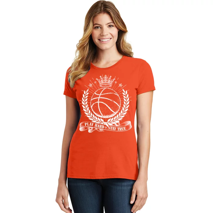 Vintage Basketball Stay True Play Hard Women's T-Shirt