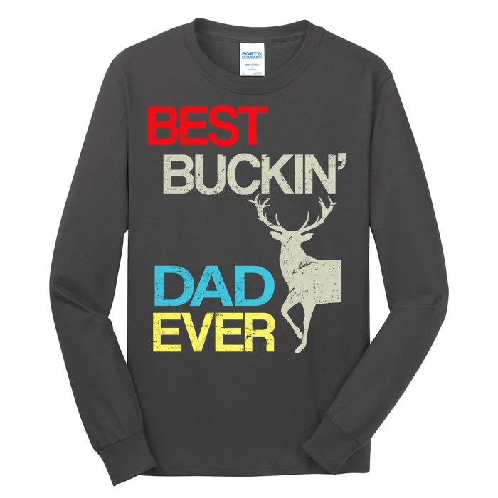 Vintage Best Buckin Dad Hunting Tall Long Sleeve T-Shirt