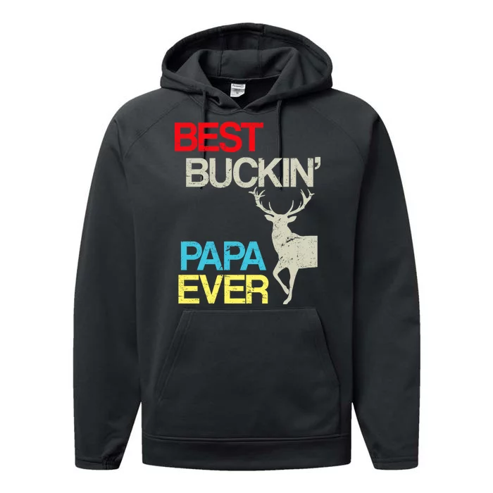 Vintage Best Buckin Papa Hunting Performance Fleece Hoodie