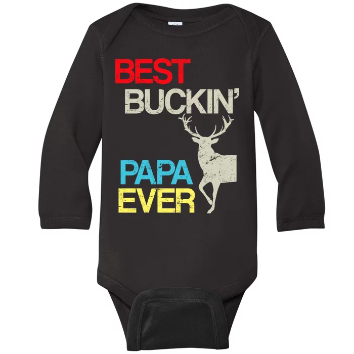 Vintage Best Buckin Papa Hunting Baby Long Sleeve Bodysuit