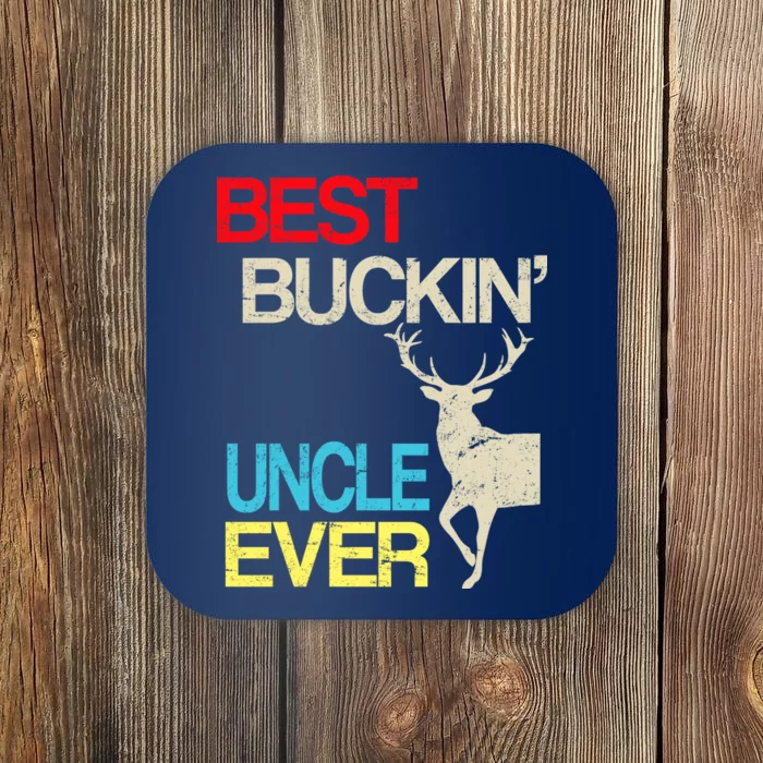 Vintage Best Buckin Uncle Hunting Coaster