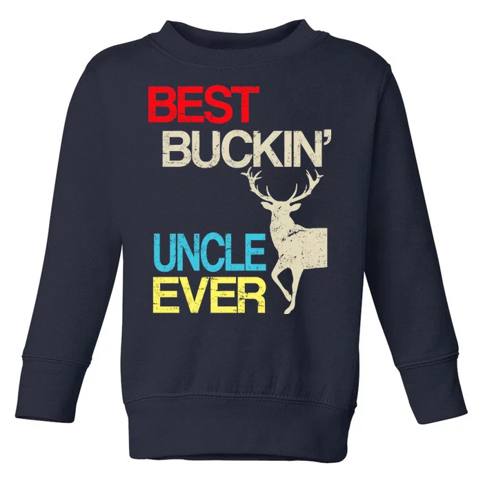 Vintage Best Buckin Uncle Hunting Toddler Sweatshirt