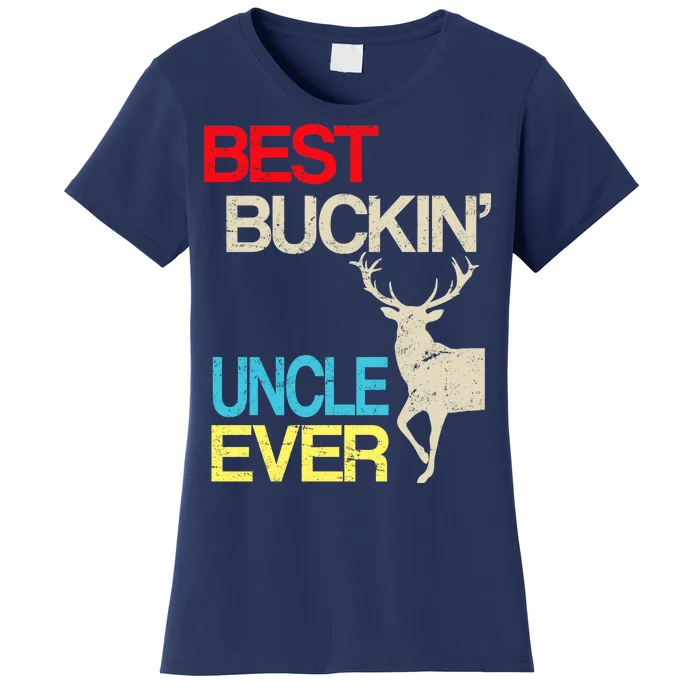 Vintage Best Buckin Uncle Hunting Women's T-Shirt