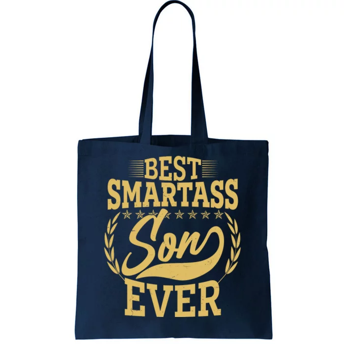 Vintage Best Smartass Son Ever Tote Bag