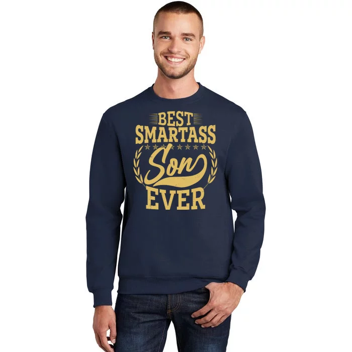 Vintage Best Smartass Son Ever Tall Sweatshirt