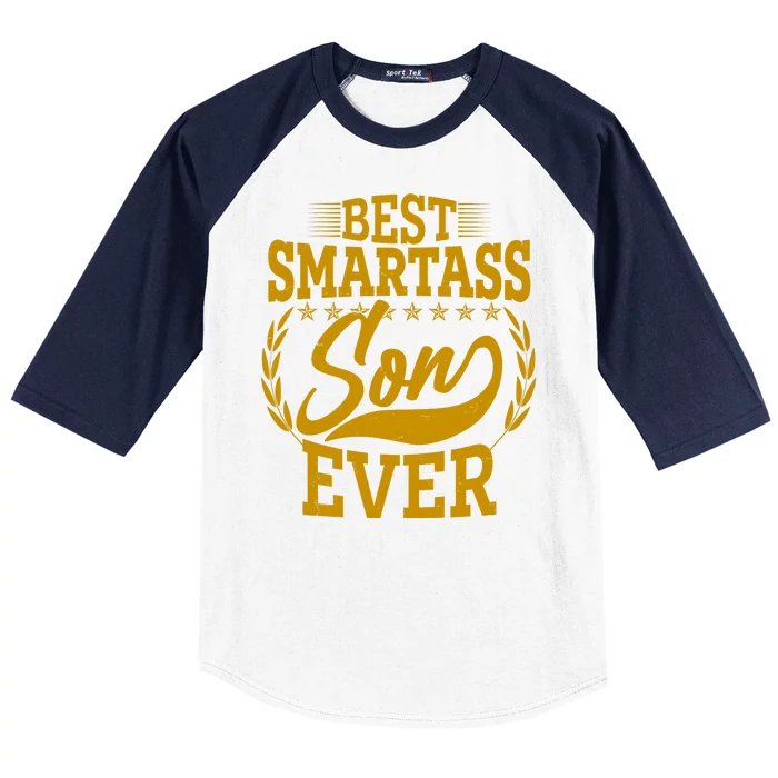 Vintage Best Smartass Son Ever Baseball Sleeve Shirt