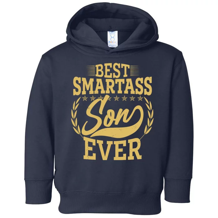 Vintage Best Smartass Son Ever Toddler Hoodie