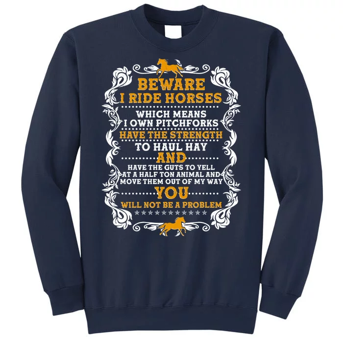 Vintage Beware I Ride Horses Sweatshirt