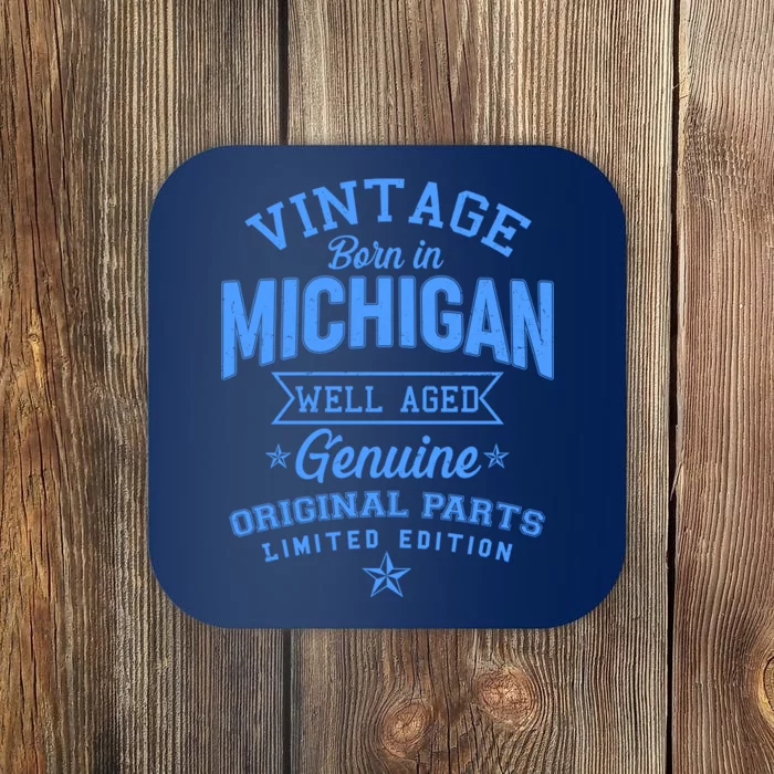 Vintage Born In Michigan Well Aged Coaster